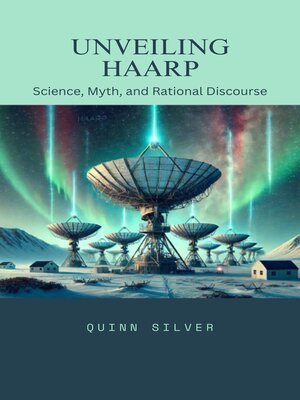 cover image of Unveiling HAARP